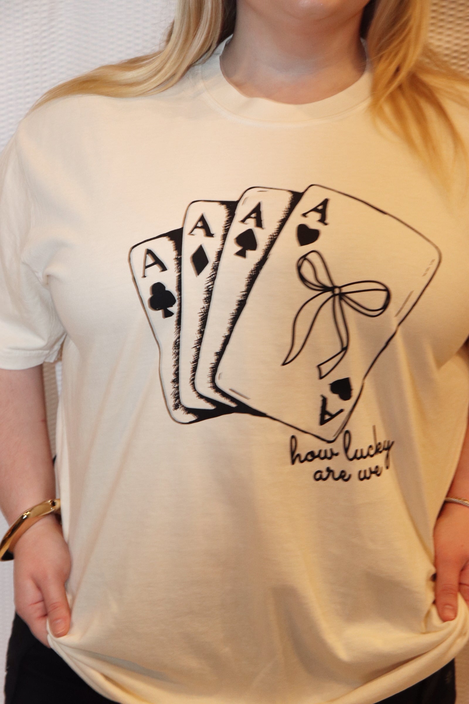 How lucky are we T-shirt